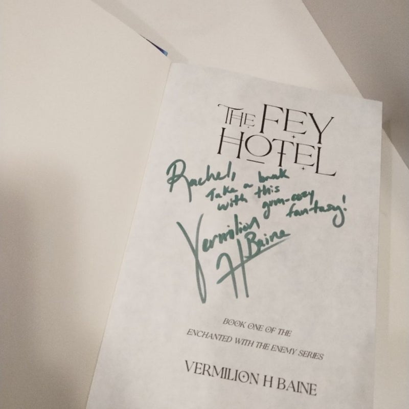 The Fey Hotel *Signed*