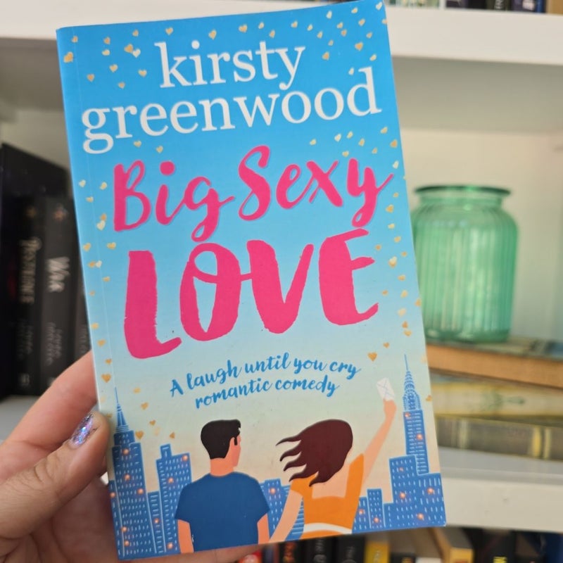 Big Sexy Love