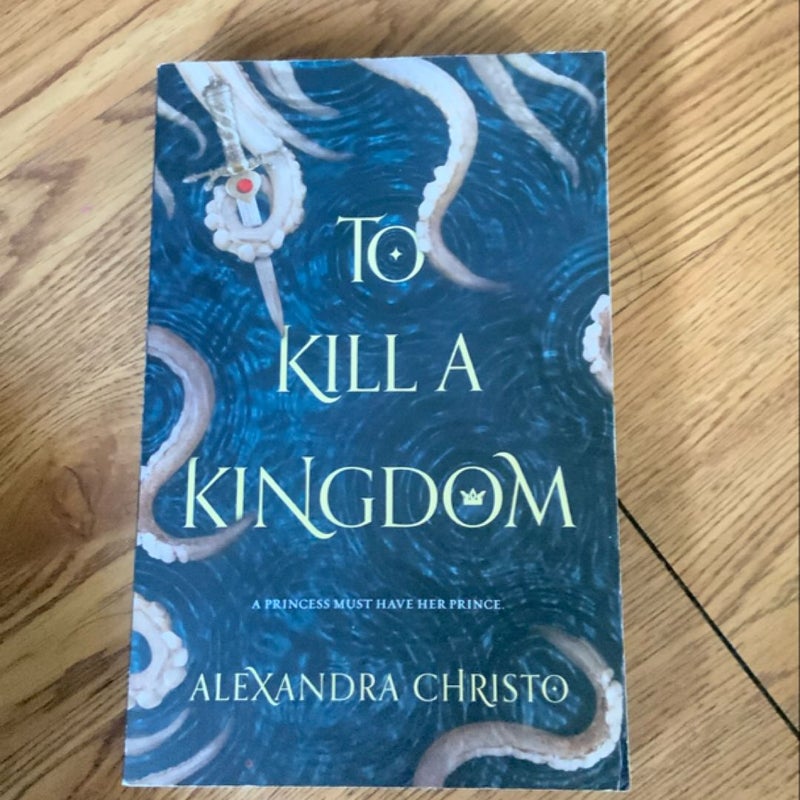 To Kill a Kingdom