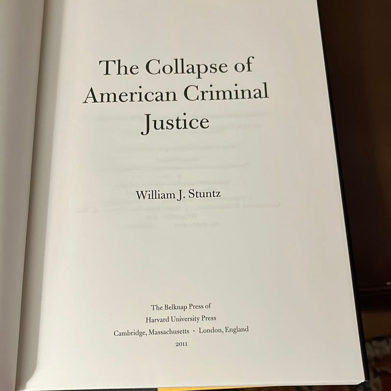 The Collapse of American Criminal Justice