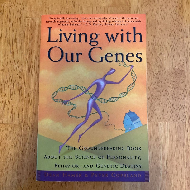 Living with Our Genes