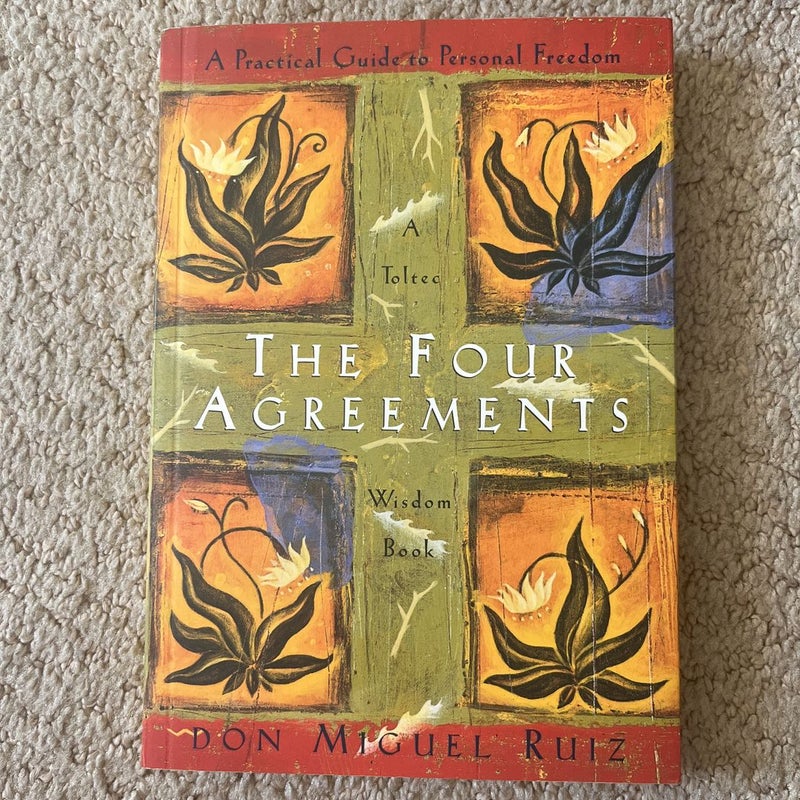 The Four Agreements by Don Miguel Ruiz; Janet Mills, Paperback