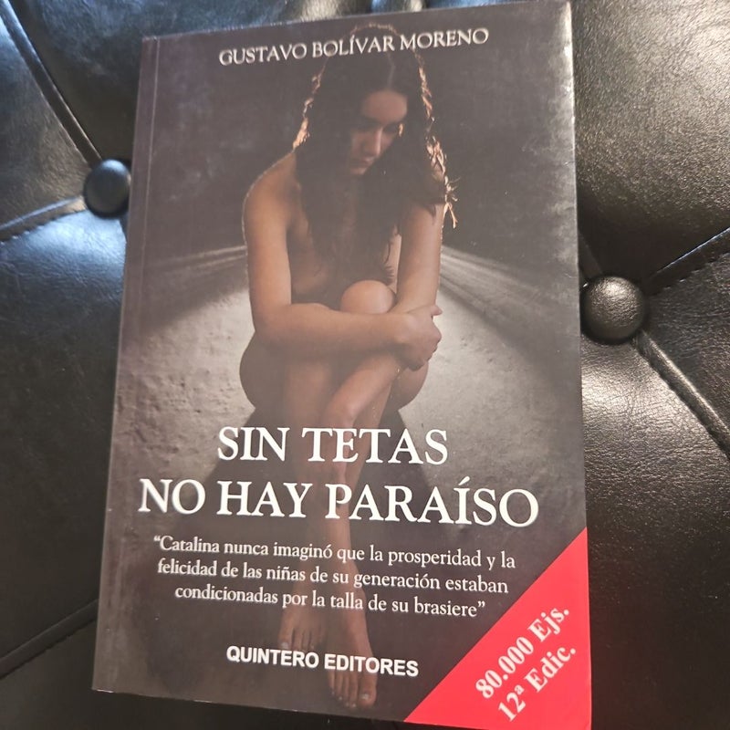 Sin tetas no hay paraiso (Telenovela Tie-in)