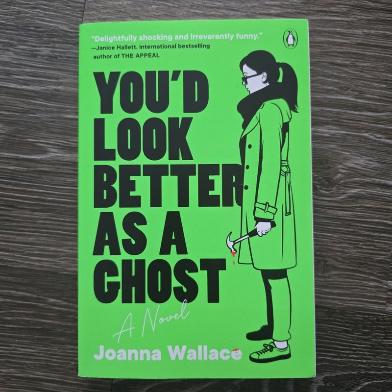 You'd Look Better As a Ghost