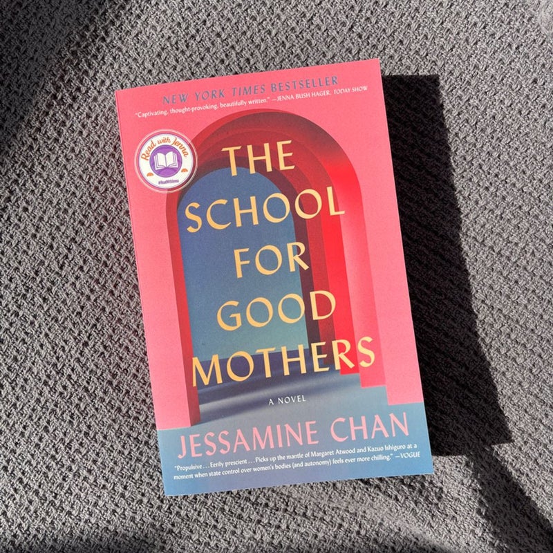 The School for Good Mothers by Jessamine Chan, Paperback