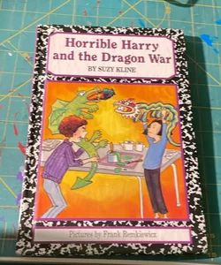 Horrible Harry and the Dragon War