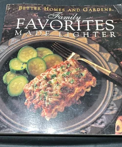 Family Favorites Made Lighter