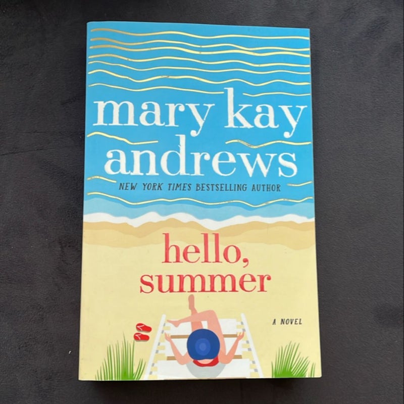 Hello, Summer