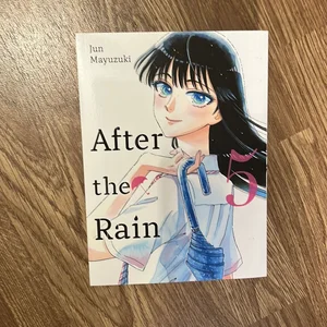 After the Rain, 5