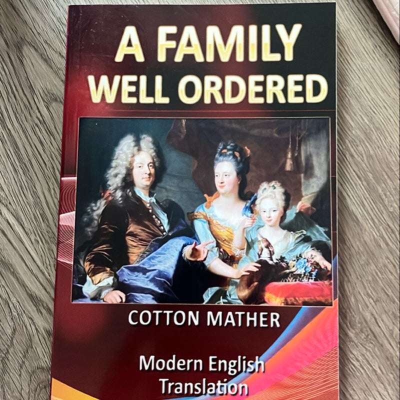 A Family Well Ordered