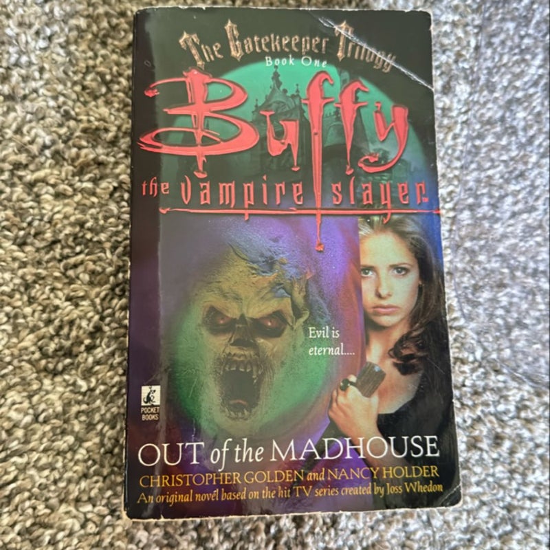 Out of the Madhouse-Buffy The Vampire Slayer