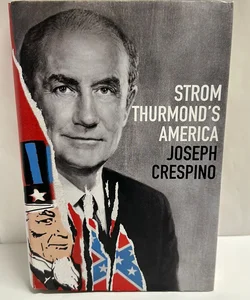 Strom Thurmond's America