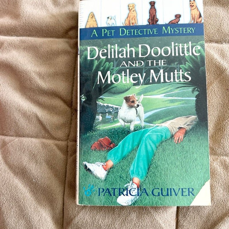 Delilah Doolittle and the Motley Mutts 1632