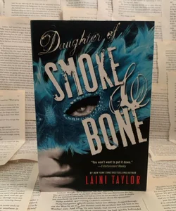 Daughter of Smoke and Bone by Laini Taylor 