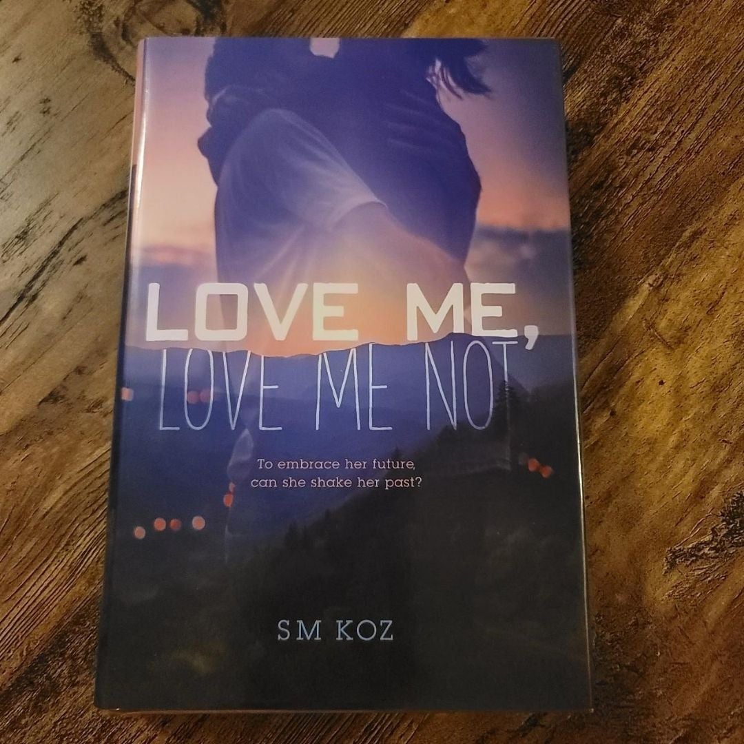 Love Me, Love Me Not