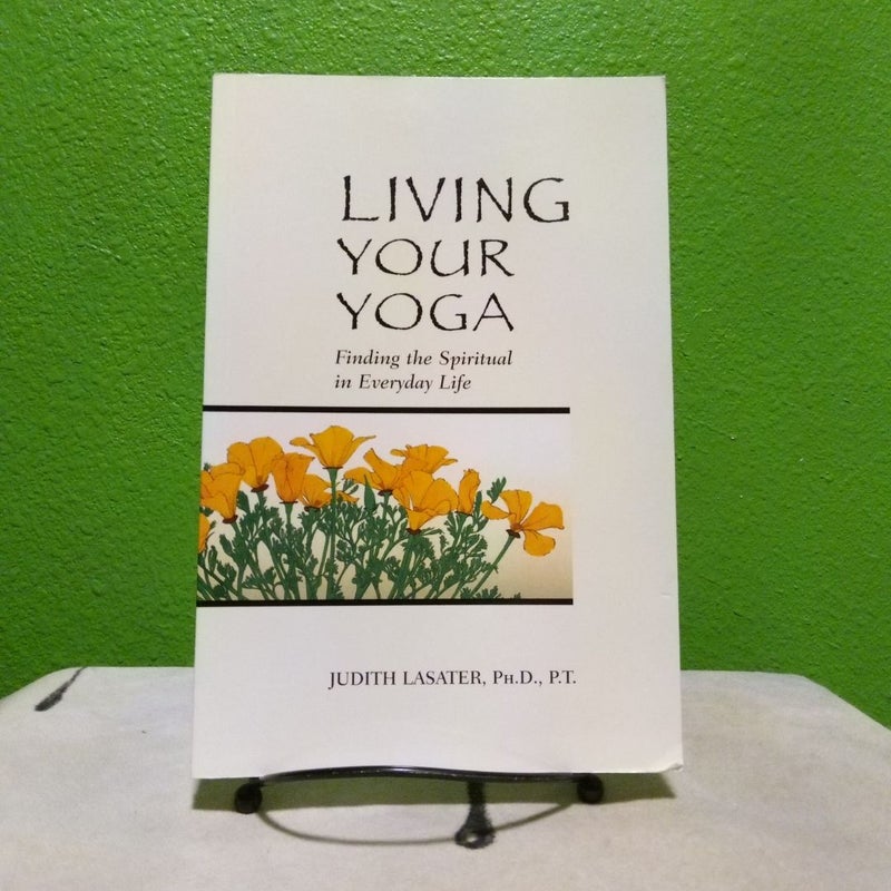 Living Your Yoga