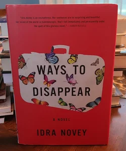 Ways to Disappear *First Edition*