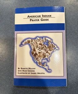 American Indian Prayer Guide