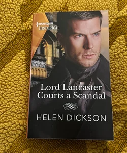 Lord Lancaster Courts a Scandal