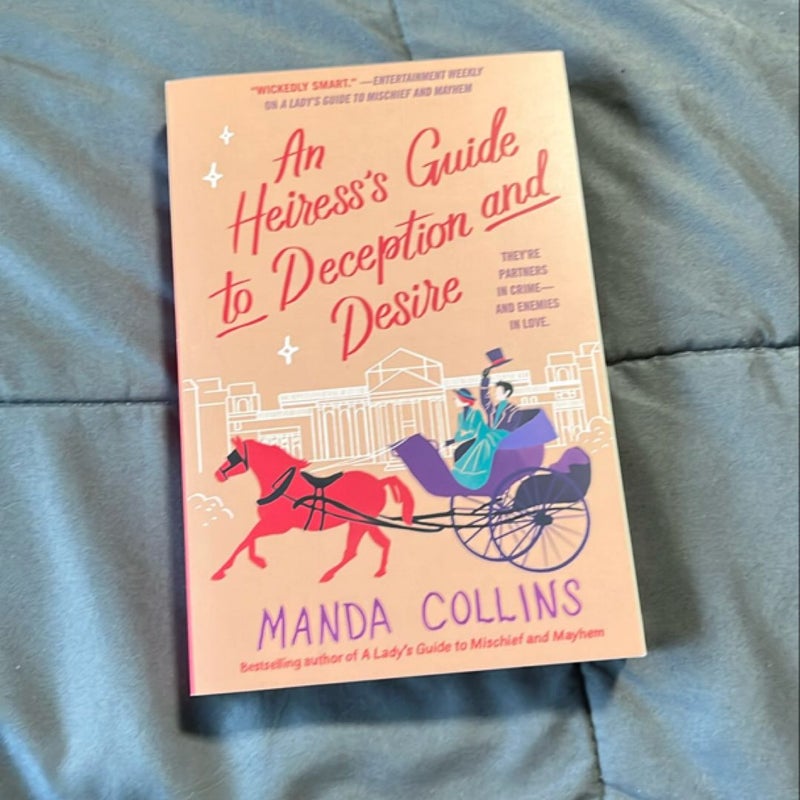 An Heiress's Guide to Deception and Desire