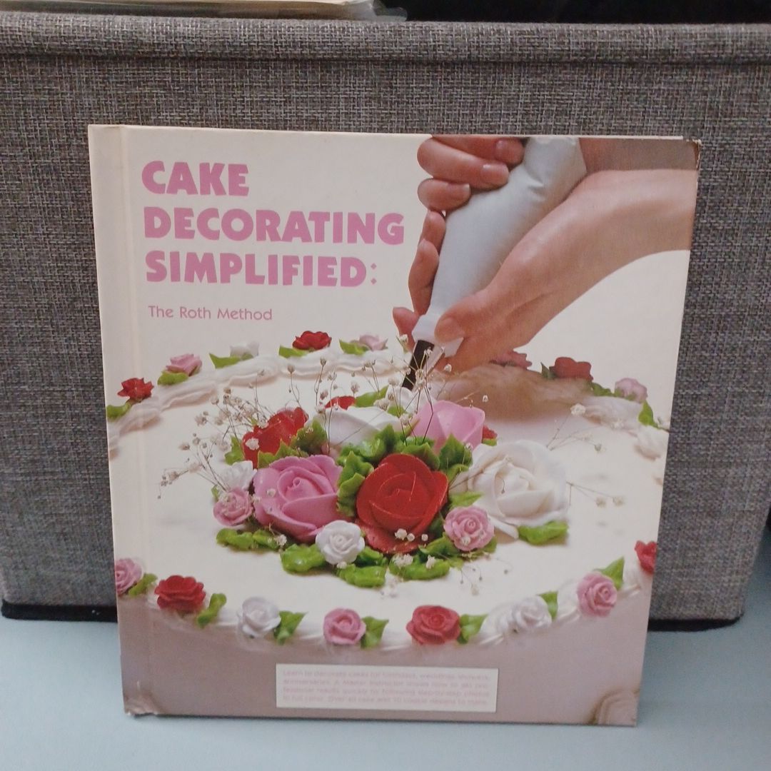 Cake Decorating Simplified