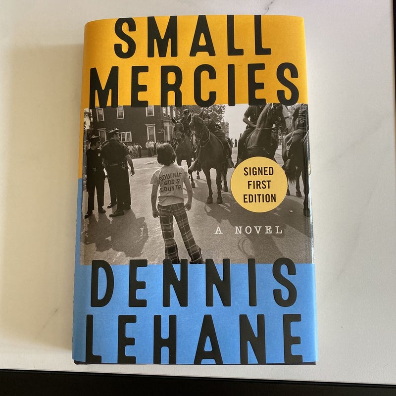 Small Mercies by Dennis Lehane, Hardcover