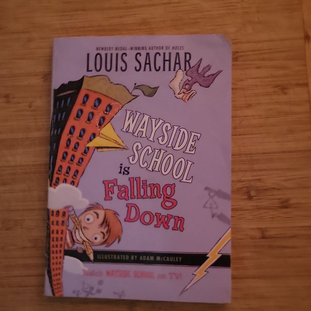 Wayside School Is Falling Down by Louis Sachar