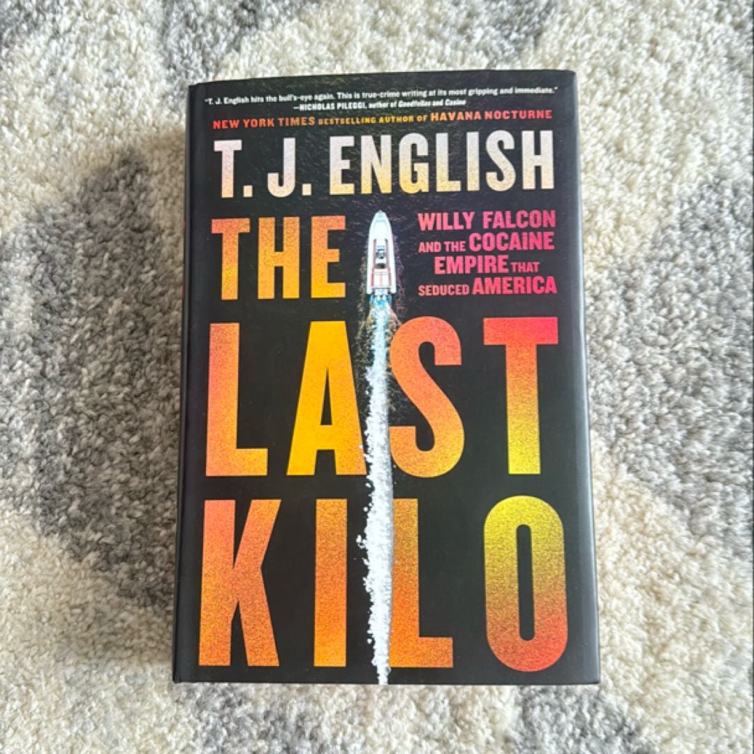 The Last Kilo by T. j. English