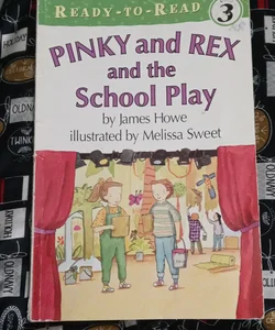 Pinky and Rex and the School Play