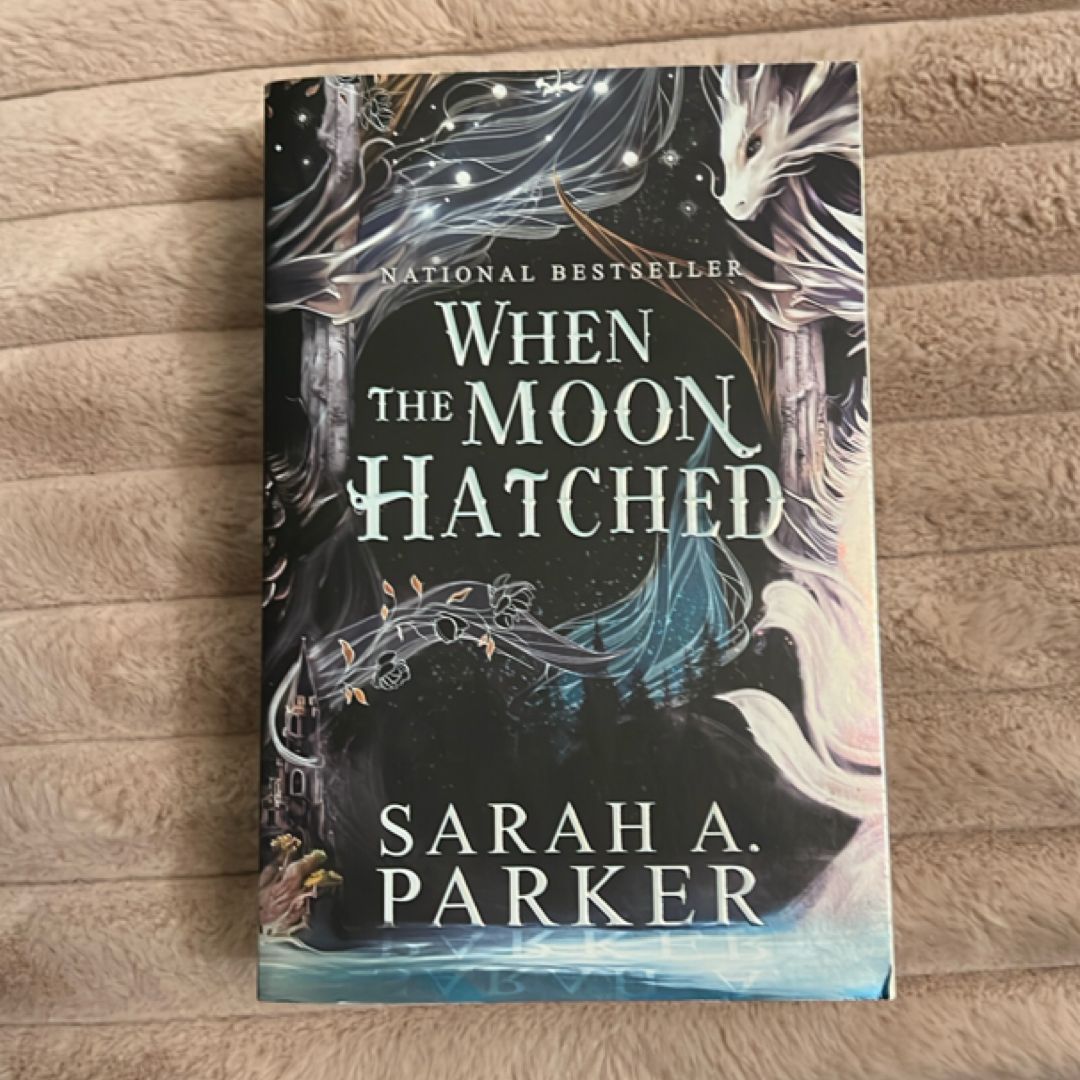 When the Moon Hatched