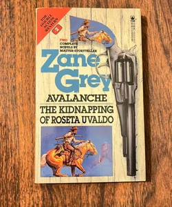 Avalanche - The Kidnapping of Roseta Uvaldo