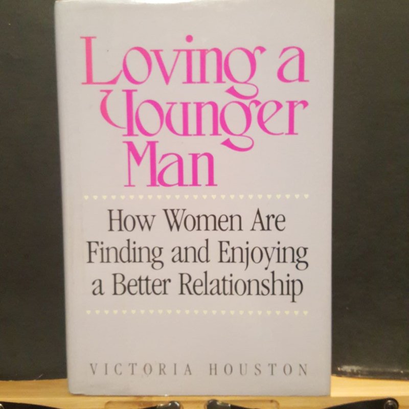 Loving a Younger Man by Victoria Houston