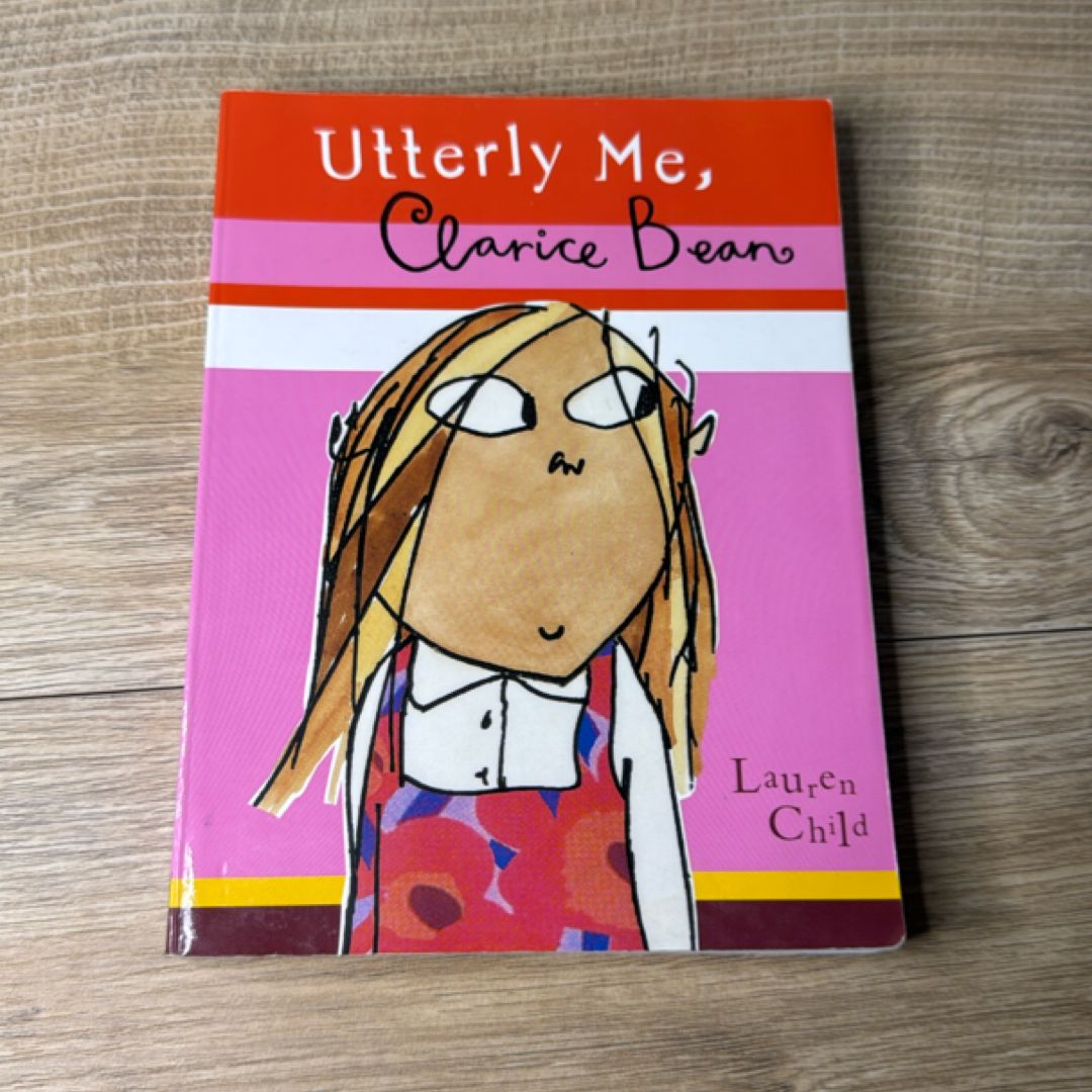 Utterly Me, Clarice Bean