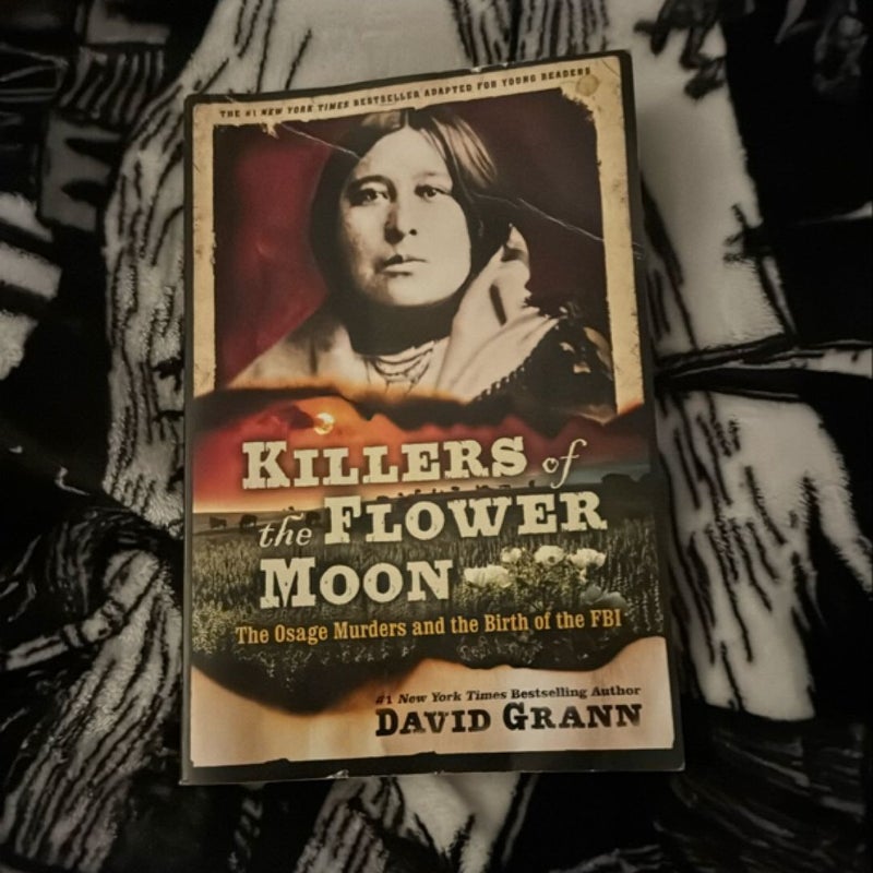 Killers of the Flower Moon: Adapted for Young Readers