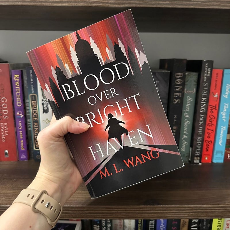 Blood over Bright Haven by ML Wang *INDIE OOP*