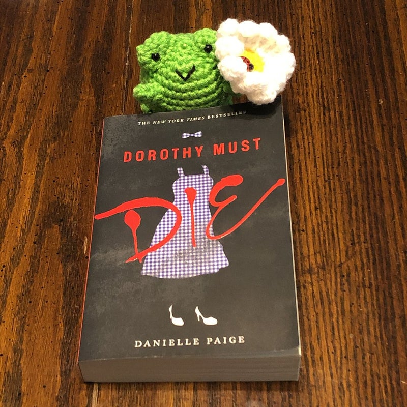 Dorothy Must Die