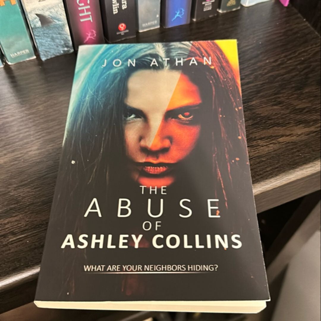 The Abuse of Ashley Collins