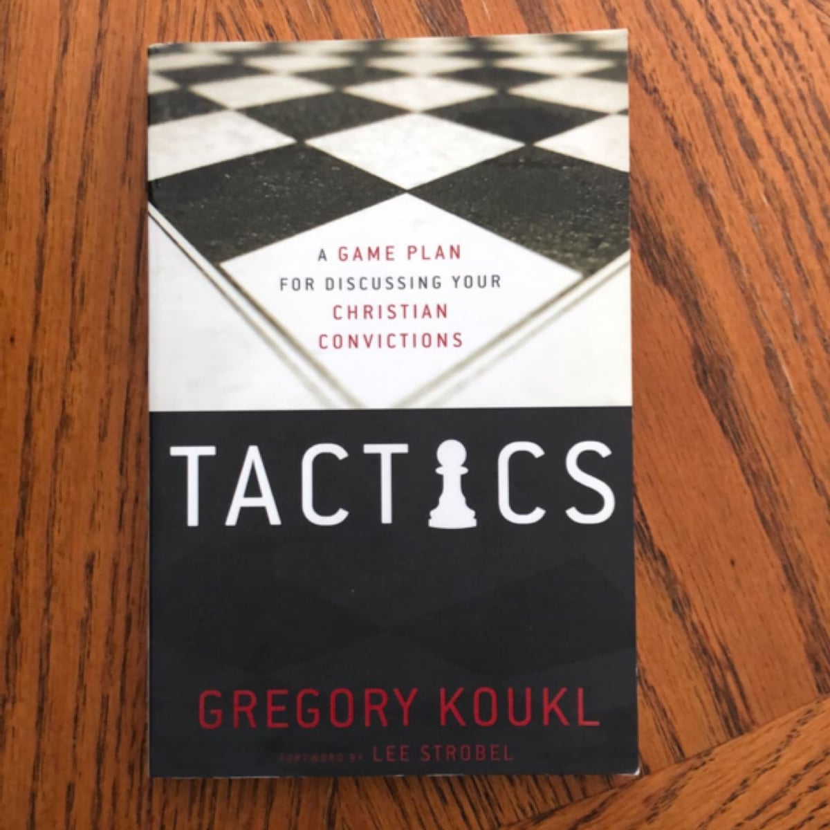 Tactics by Gregory Koukl