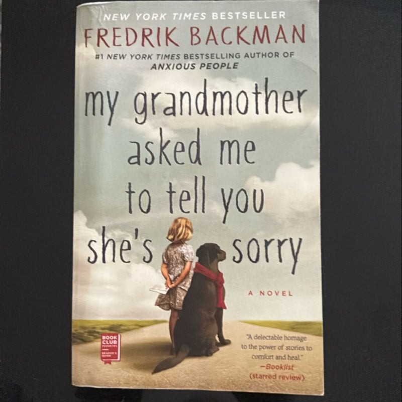 My Grandmother Asked Me to Tell You She's Sorry