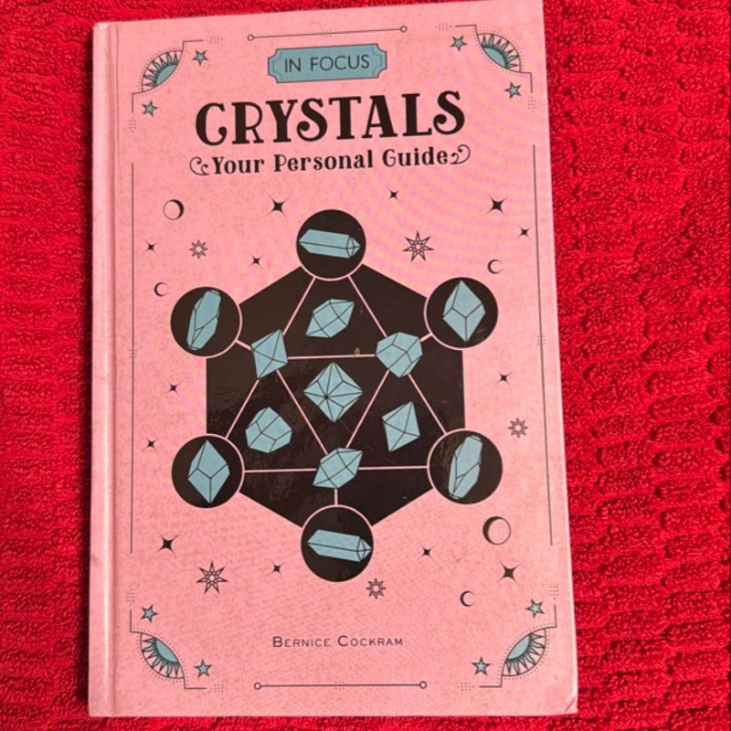 Crystals Your Personal guide