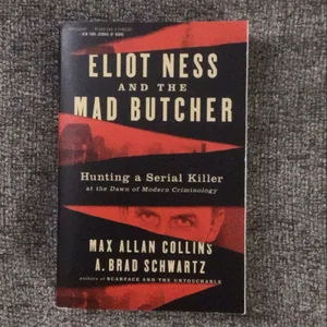 Eliot Ness and the Mad Butcher