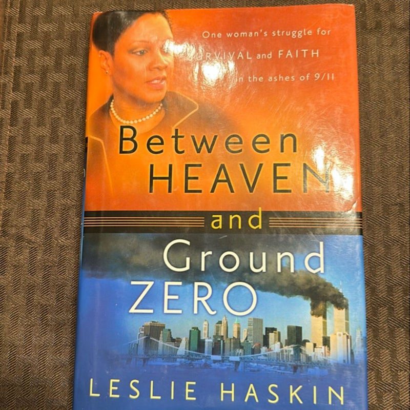 Between Heaven and Ground Zero