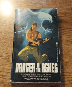 Danger in the Ashes