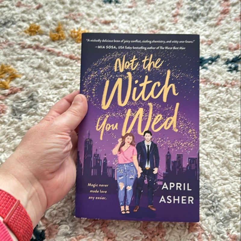 Not the Witch You Wed (signed)