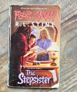 The Stepsister (Fear Street) FIRST EDITION 
