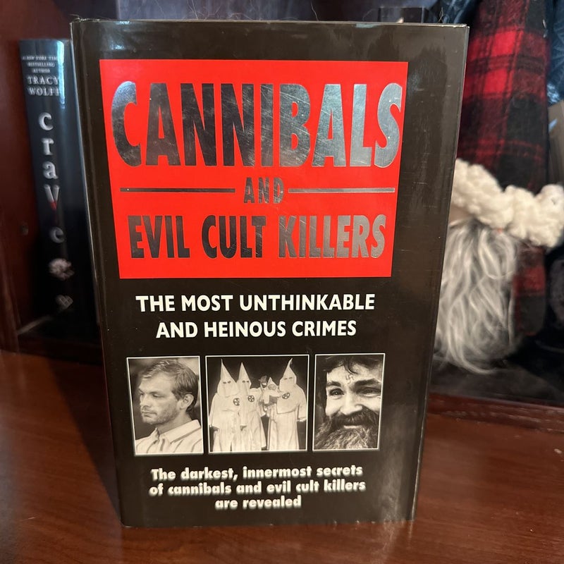Cannibals and Evil Cult Killers