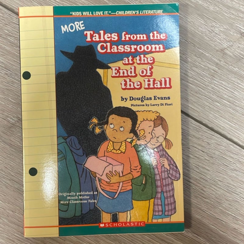 Tales from the classroom at the end of the hall 