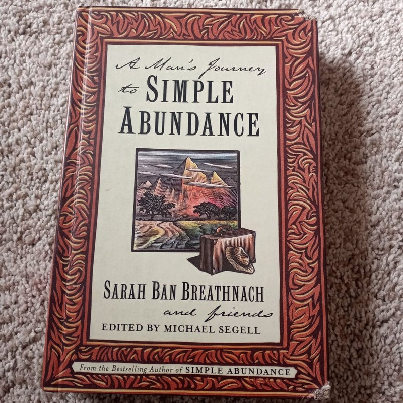 A Man's Journey to Simple Abundance