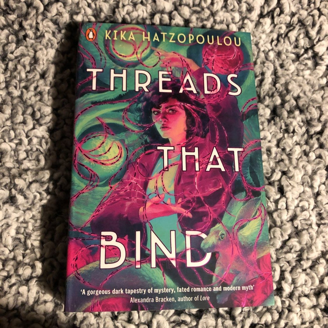 Threads That Bind