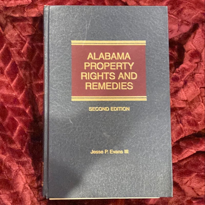 Alabama Property Rights and Remedies